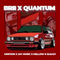 M00tion – Brii x Quantum Ft. Jay Music & Mellow & Sleazy